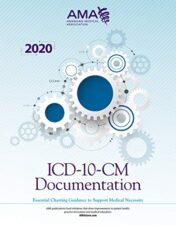 ICD-10-CM Documentation 2020: Essential Charting Guidance to Support Medical Necessity  