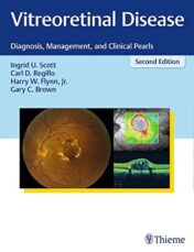 Vitreoretinal Disease: Diagnosis, Management, and Clinical Pearls, 2nd Edition (EPUB+pdf)