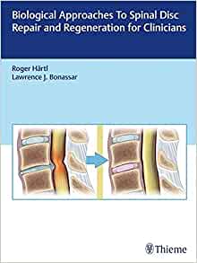 Biological Approaches to Spinal Disc Repair and Regeneration for Clinicians, 1st edition (EPUB)