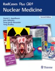 RadCases Plus Q&A Nuclear Medicine, 2nd edition (Original PDF+Videos)