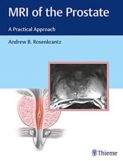 MRI of the Prostate: A Practical Approach (EPUB and CONVERTED PDF)