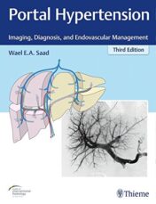 Portal Hypertension: Imaging, Diagnosis, and Endovascular Management, 3rd Edition (PDF)