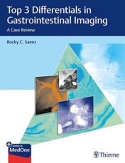 Top 3 Differentials in Gastrointestinal Imaging: A Case Review (PDF)