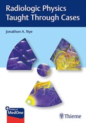 Radiologic Physics Taught Through Cases (Original PDF)