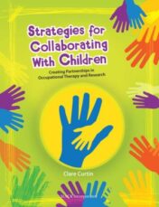Strategies for Collaborating With Children: Creating Partnerships in Occupational Therapy and Research (PDF)