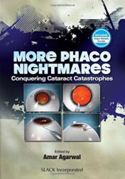 More Phaco Nightmares: Conquering Cataract Catastrophes