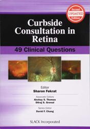 Curbside Consultation in Retina: 49 Clinical Questions, 2nd Edition (Curbside Consultation in Ophthalmology)