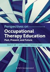 Perspectives on Occupational Therapy Education: Past, Present, and Future (Original PDF)