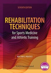 Rehabilitation Techniques for Sports Medicine and Athletic Training, 7th Edition (Original PDF)