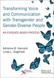 Transforming Voice and Communication With Transgender and Gender-diverse People: An Evidence-based Process (Original PDF)