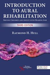 Introduction to Aural Rehabilitation: Serving Children and Adults with Hearing Loss, Third Edition (Original PDF)