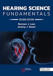 Hearing Science Fundamentals, Second Edition 2nd Ed 2021 Original pdf