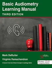 Basic Audiometry Learning Manual, Third Edition (Core Clinical Concepts in Audiology) 3rd Ed 2021 Original pdf