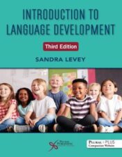 Introduction to Language Development, 3rd Edition 2022 Original PDF