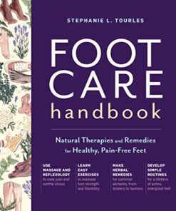 Foot Care Handbook: Natural Therapies and Remedies for Healthy, Pain-Free Feet (Original PDF from Publisher)
