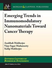 Emerging Trends in Immunomodulatory Nanomaterials Toward Cancer Therapy (Synthesis Lectures on Biomedical Engineering) (Original PDF)