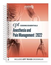CPT Coding Essentials for Anesthesiology and Pain Management 2022 Epub+ converted pdf