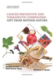Cancer Preventive and Therapeutic Compounds: Gift From Mother Nature (PDF)