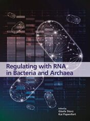 Regulating with RNA in Bacteria and Archaea (ASM Books) (Original PDF)