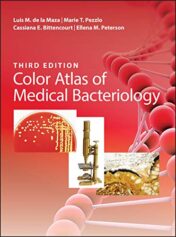 Color Atlas of Medical Bacteriology, 3rd Edition (ASM Books) (Original PDF)
