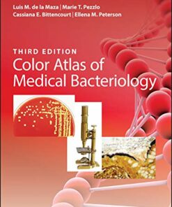 Color Atlas of Medical Bacteriology, 3rd Edition (ASM Books) (Original PDF from Publisher)
