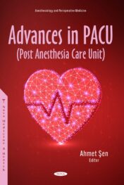 Advances in Pacu Post Anesthesia Care Unit 2022 Original PDF