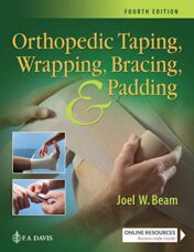 Orthopedic Taping, Wrapping, Bracing, and Padding, 4ed (Original PDF)