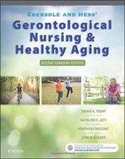 Ebersole and Hess’ Gerontological Nursing and Healthy Aging in Canada, 2nd Edition 2018 epub+converted pdf