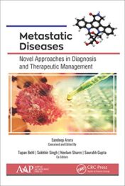 Metastatic Diseases: Novel Approaches in Diagnosis and Therapeutic Management Original PDF 2021