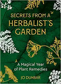 Secrets From A Herbalist’s Garden: A Magical Year of Plant Remedies (EPUB)
