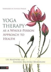 Yoga Therapy as a Whole-Person Approach to Health (Original PDF)