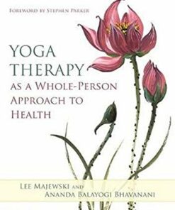 Yoga Therapy as a Whole-Person Approach to Health (Original PDF from Publisher)