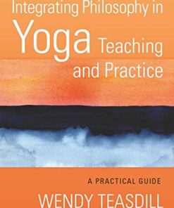 Integrating Philosophy in Yoga Teaching and Practice (Original PDF from Publisher)