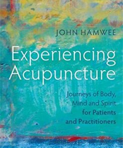 Experiencing Acupuncture (Original PDF from Publisher)