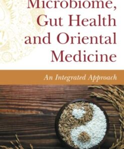 The Microbiome, Gut Health and Oriental Medicine (Original PDF from Publisher)