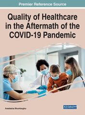Quality of Healthcare in the Aftermath of the COVID-19 Pandemic (Advances in Healthcare Information Systems and Administration) 2021 Original PDF
