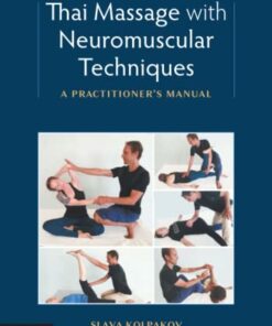 Thai Massage with Neuromuscular Techniques (Original PDF from Publisher)