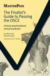 The Finalists Guide to Passing the OSCE (Clinical Examinations and Procedures) Original PDF  