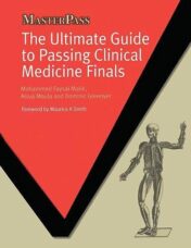 The Ultimate Guide to Passing Clinical Medicine Finals (MasterPass) Original PDF 
