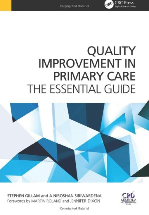 Quality Improvement in Primary Care: The Essential Guide (Original PDF from Publisher)