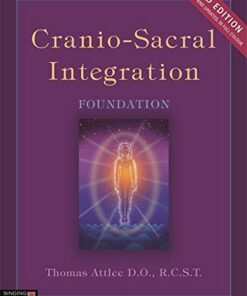 Cranio-Sacral Integration, Foundation, Second Edition (Original PDF from Publisher)