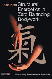 Structural Energetics in Zero Balancing Bodywork (Original PDF)