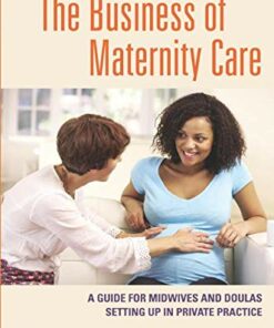 The Business of Maternity Care (Original PDF from Publisher)