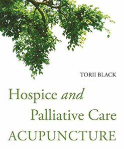 Hospice and Palliative Care Acupuncture (Original PDF from Publisher)