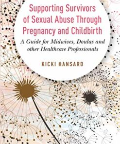Supporting Survivors of Sexual Abuse Through Pregnancy and Childbirth (Original PDF from Publisher)