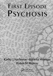 First Episode Psychosis, 2nd Edition 1999 Original PDF
