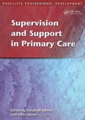 Supervision and Support in Primary Care (Radcliffe Professional Development)