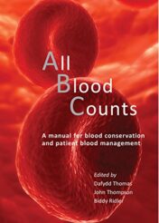 All Blood Counts: A manual for blood conservation and patient blood management (Original PDF)