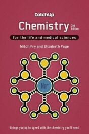 Catch Up Chemistry 2e: For the Life and Medical Sciences (Original PDF)