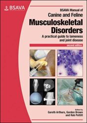 BSAVA Manual of Canine and Feline Musculoskeletal Disorders, 2nd Edition (BSAVA British Small Animal Veterinary Association) (Original PDF)